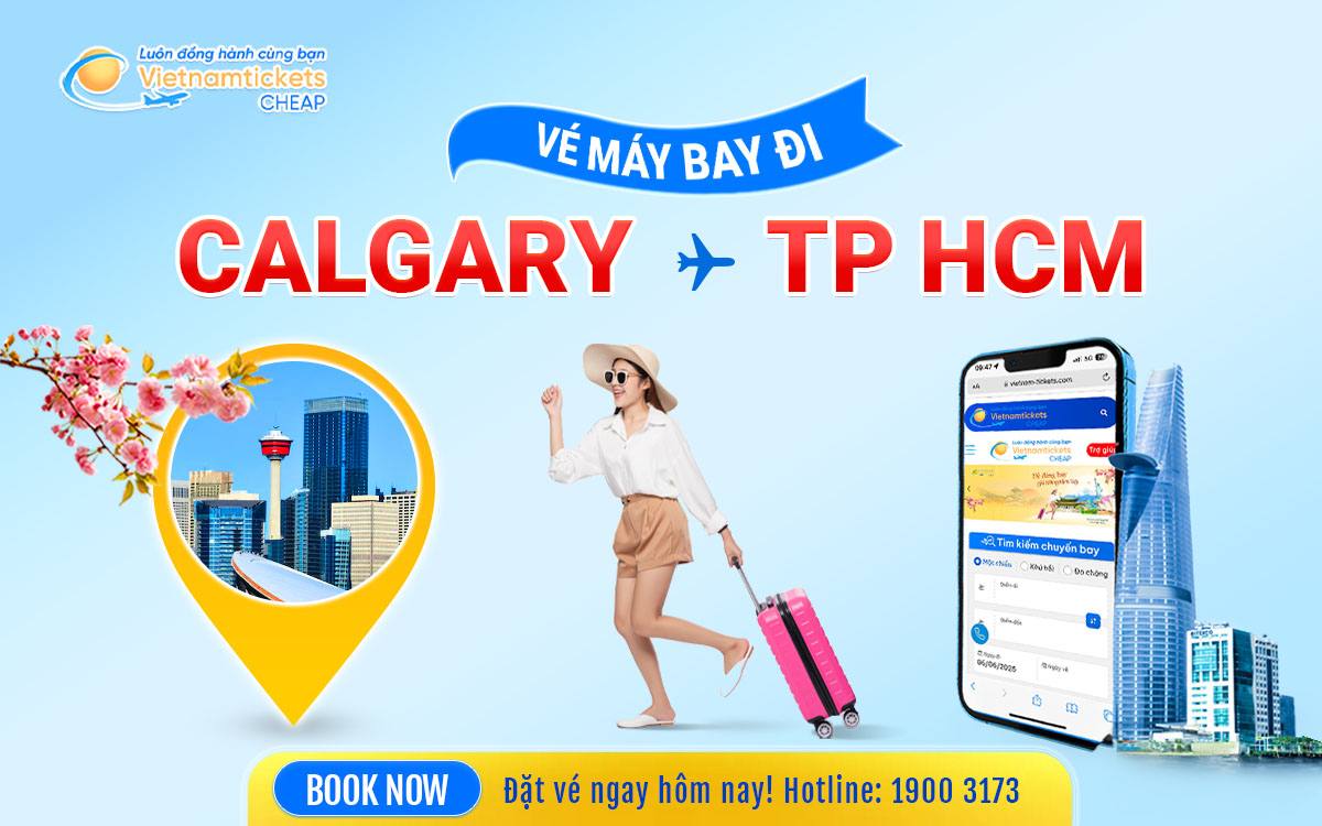 Vé từ Calgary đến TPHCM