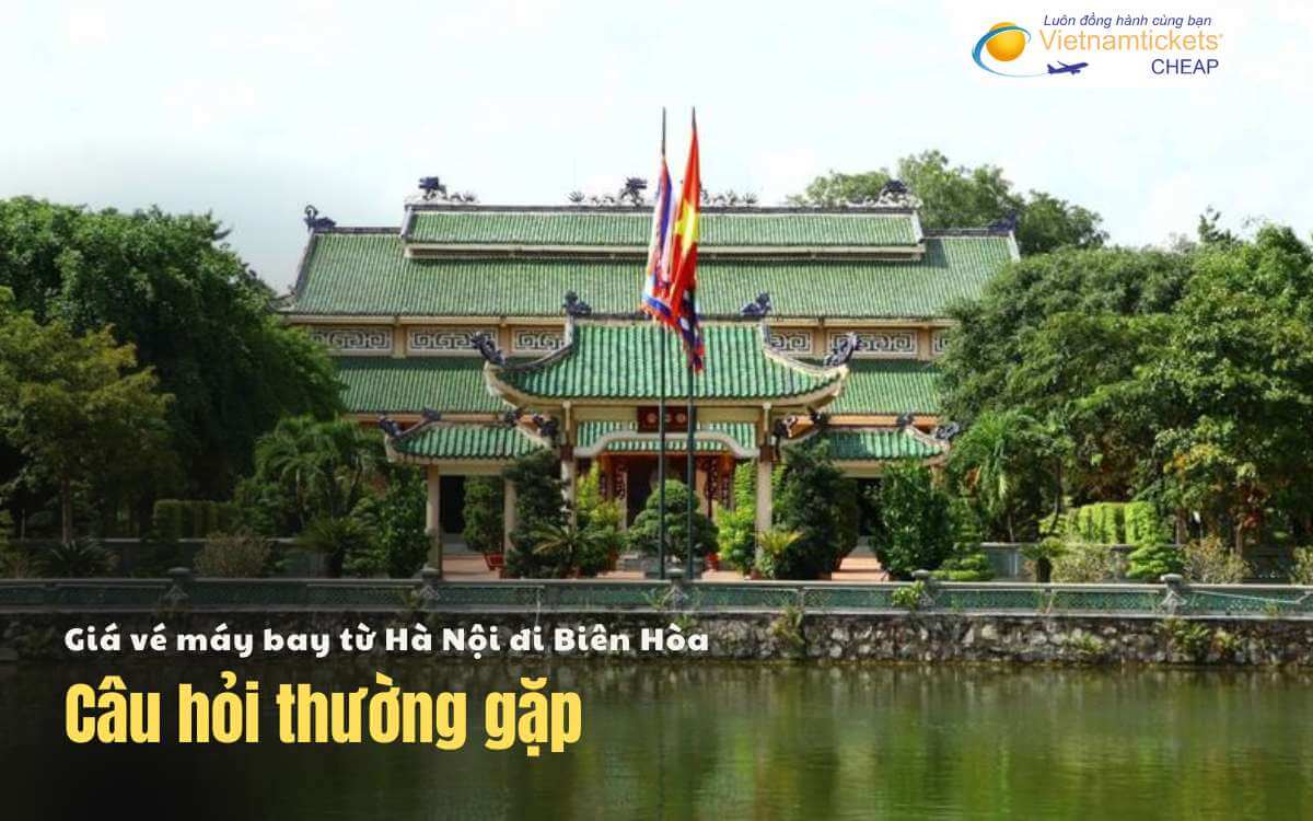 Câu hỏi thường gặp Hà Nội Biên Hòa