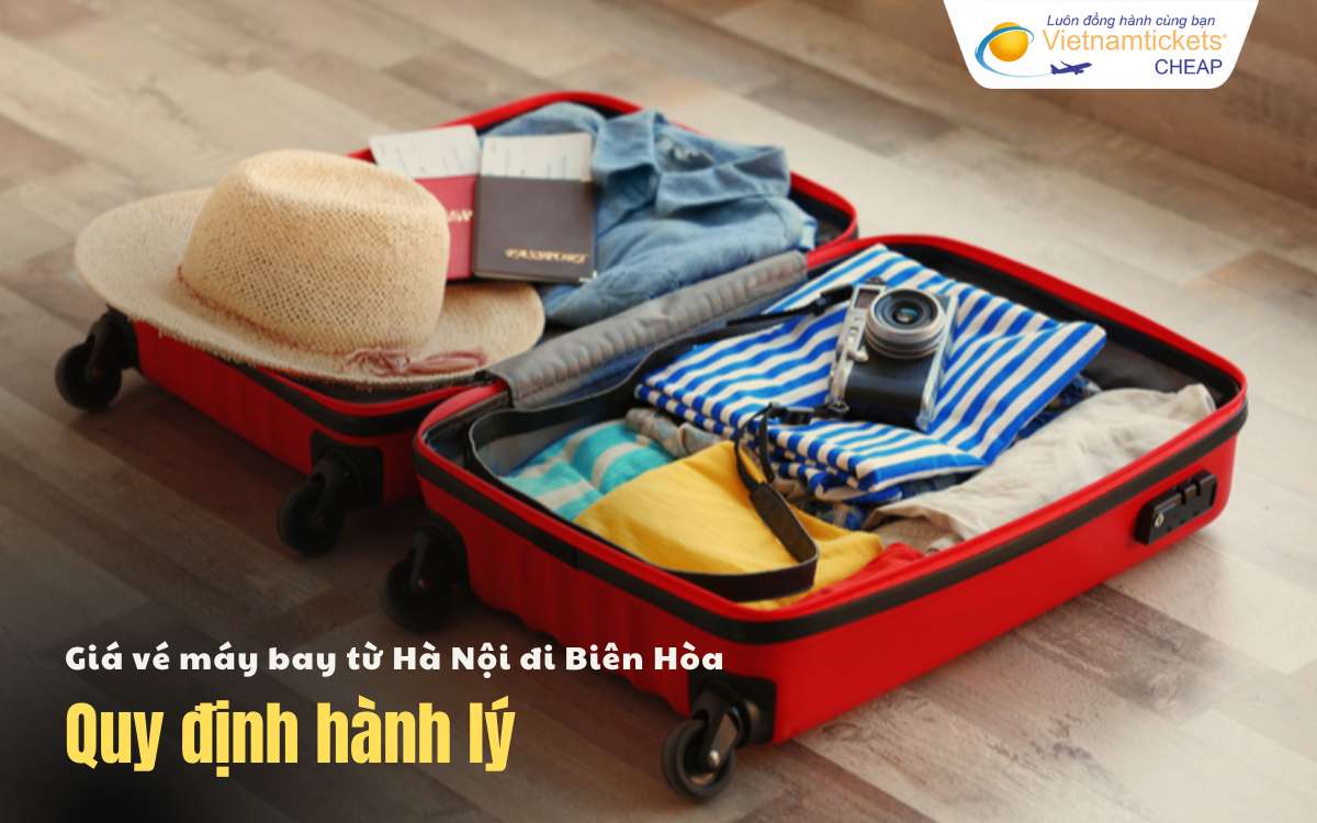 Quy định hành lý Hà Nội Biên Hòa