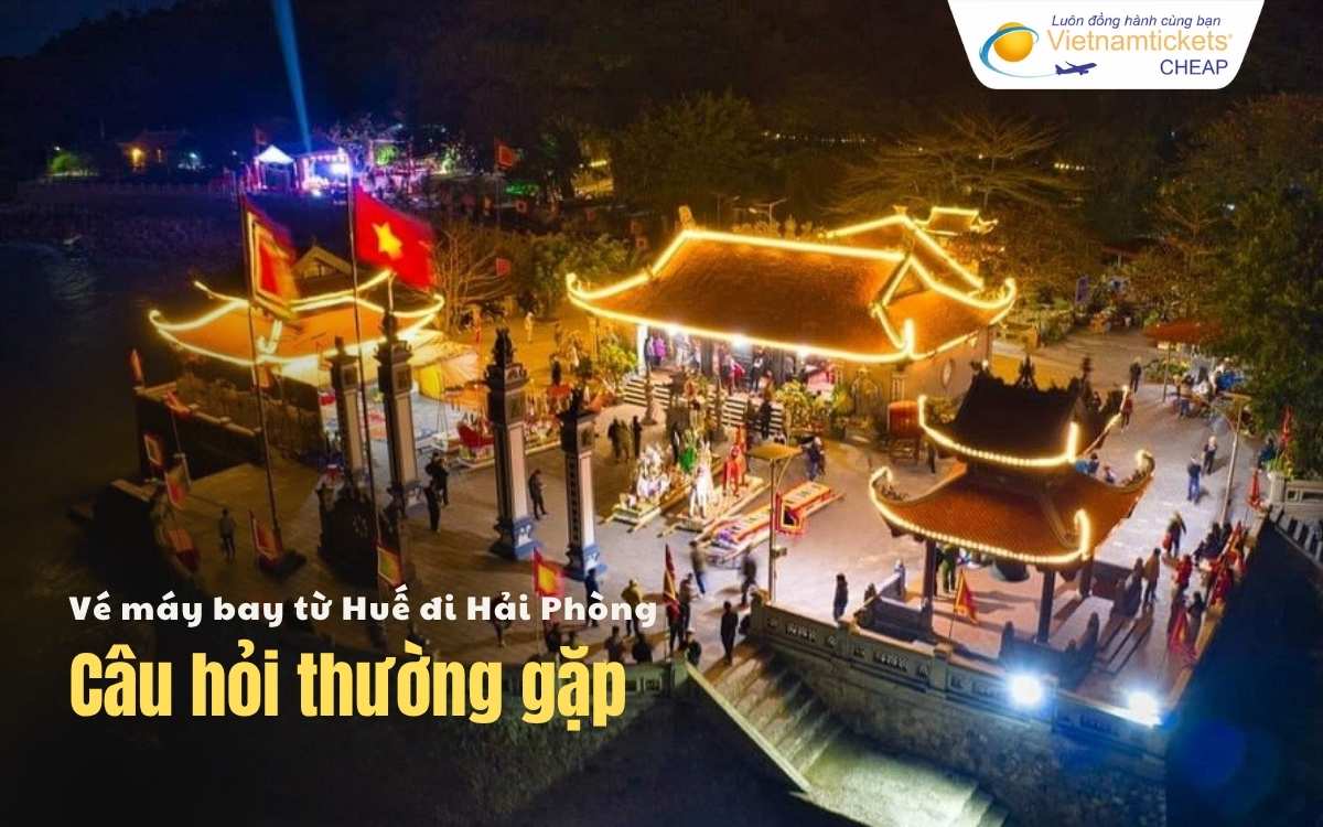 Câu hỏi thường gặp Huế đi Hải Phòng