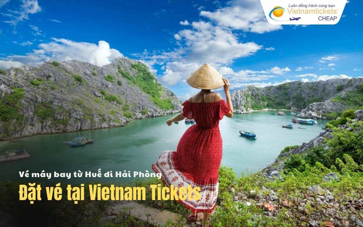 Đặt vé Huế Hải Phòng Vietnam Tickets
