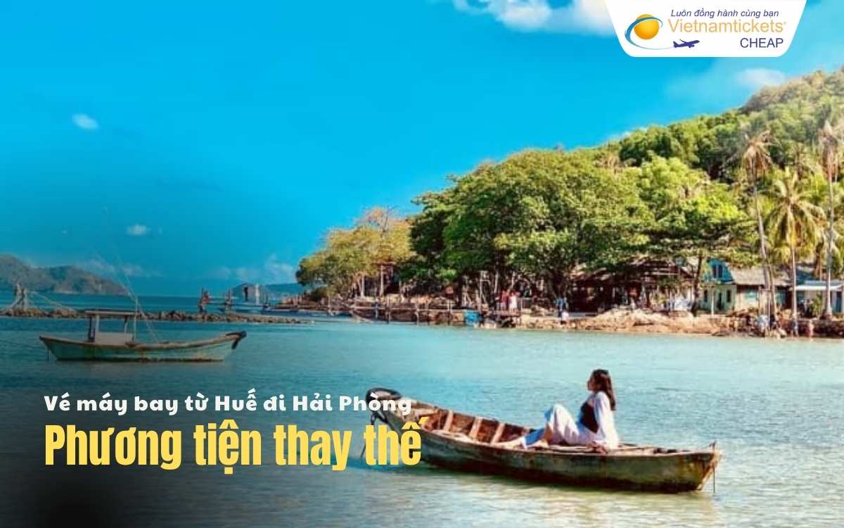 Phương tiện thay thế Huế Hải Phòng