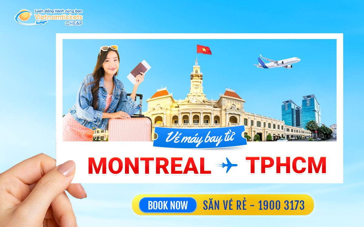 Vé từ Montreal đến TPHCM