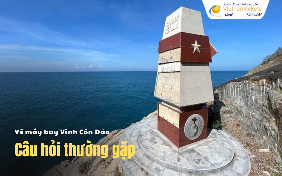 Câu hỏi thường gặp Vinh Côn Đảo
