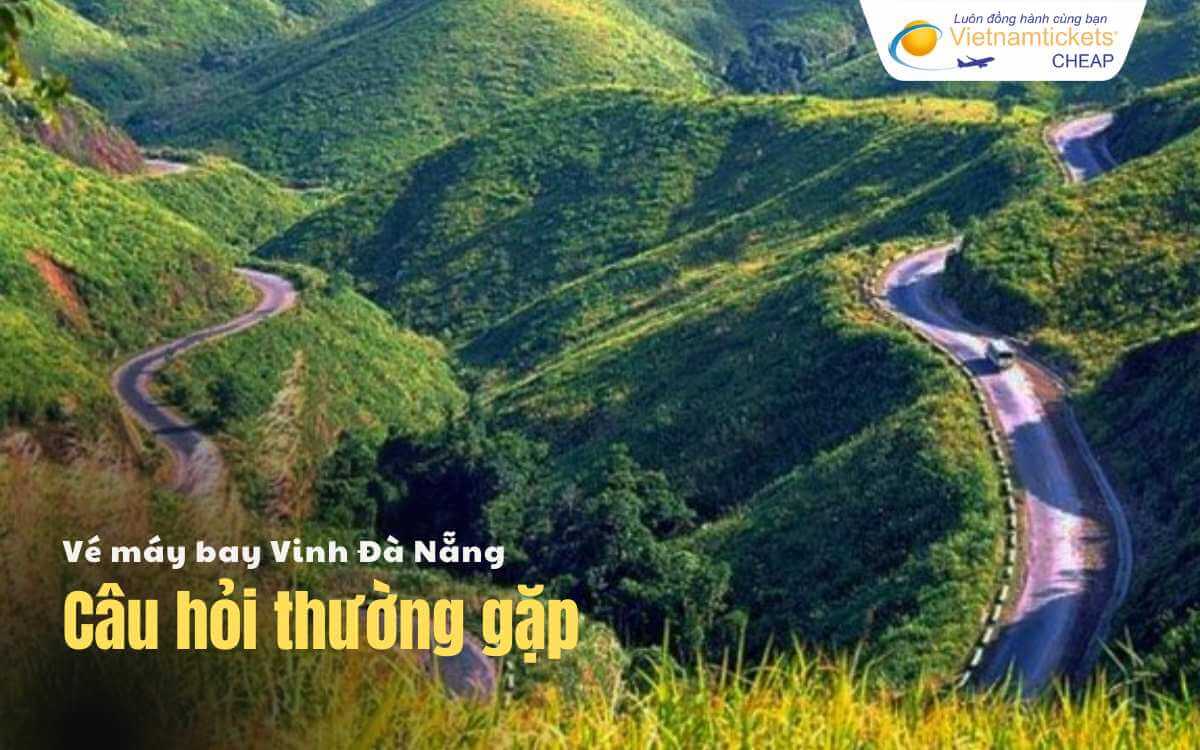 Câu hỏi thường gặp Vinh Đà Nẵng