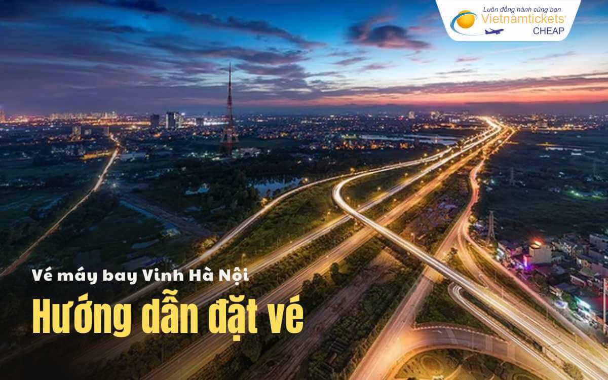Hướng dẫn đặt vé Vinh Hà Nội