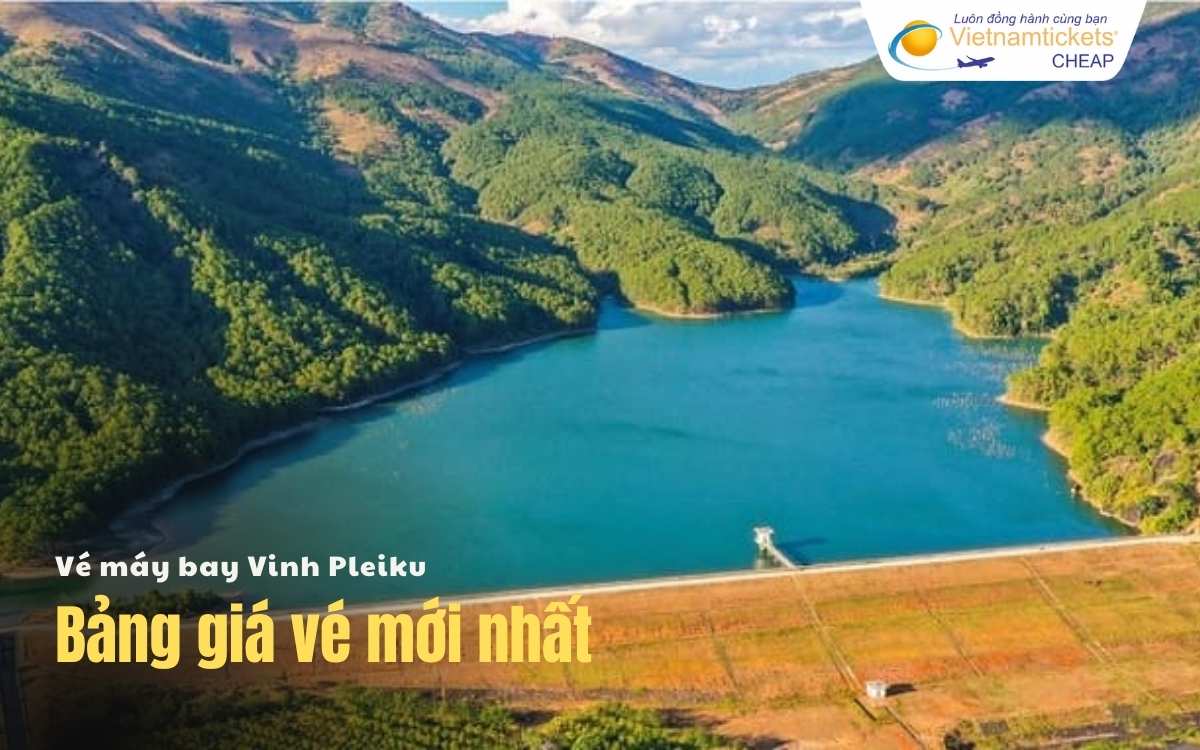 Bảng giá vé máy bay Vinh Pleiku