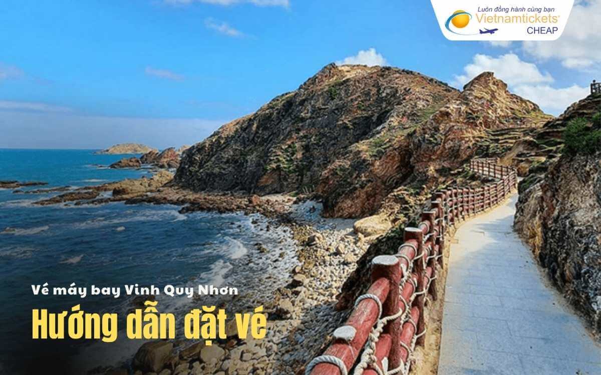 Hướng dẫn đặt vé Vinh Quy Nhơn