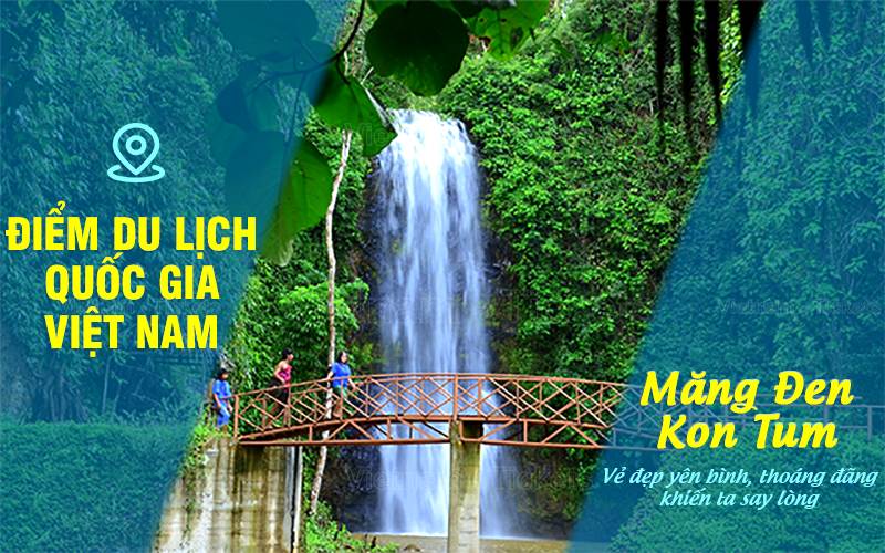 Du lịch Măng Đen - Kon Tum | Điểm du lịch quốc gia Việt Nam