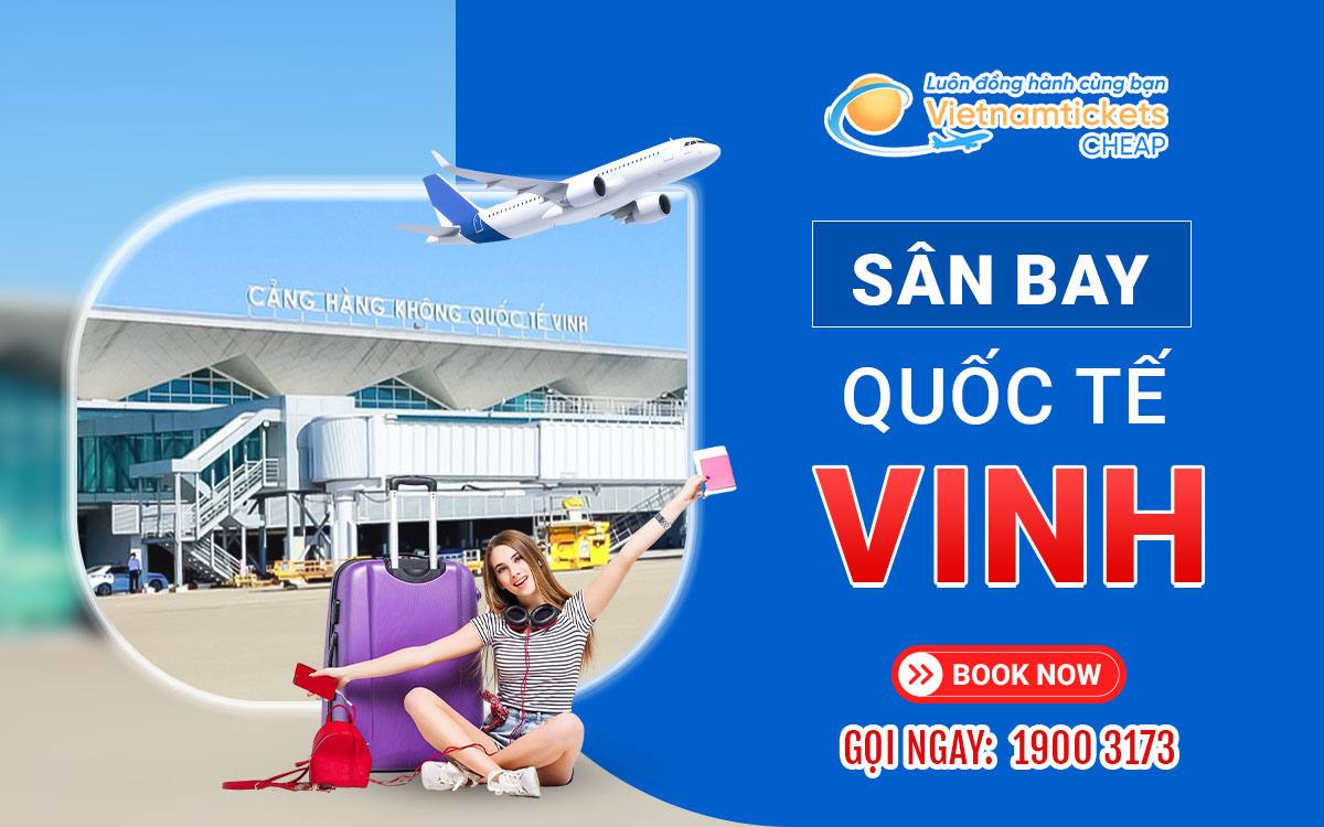 Sân bay quốc tế Vinh - Cẩm nang hướng dẫn chi tiết từ A - Z