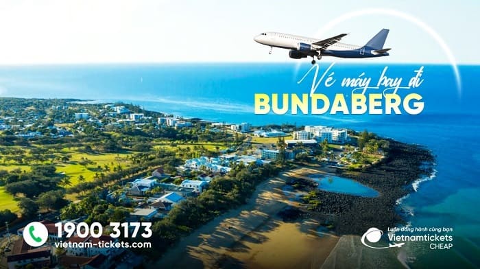 Vé đi Bundaberg