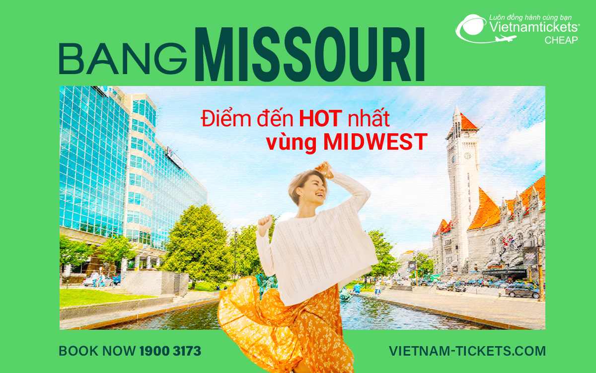 Bang Missouri – Điểm đến quyến rũ của vùng Trung Tây nước Mỹ