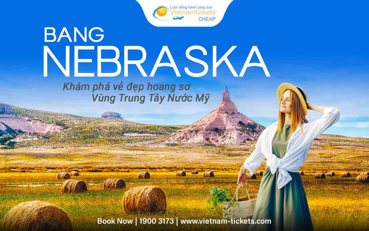 Bang Nebraska – Vẻ đẹp độc đáo vùng Trung Tây nước Mỹ