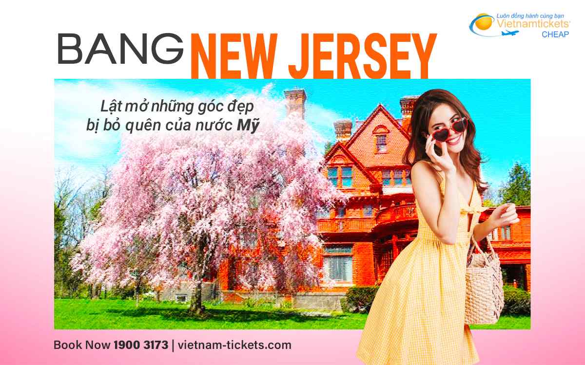 Bang New Jersey – Điểm dừng chân thú vị ít được nhắc đến ở Mỹ