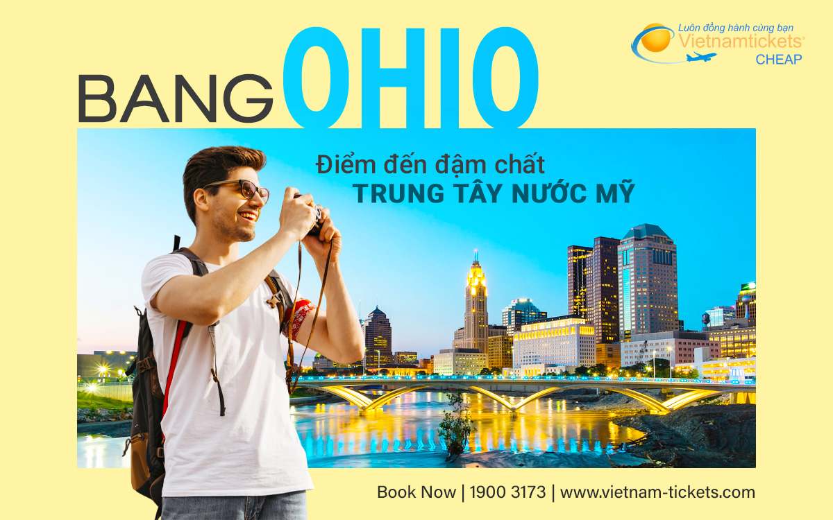 Bang Ohio – Khám phá bản sắc Trung Tây nước Mỹ đầy cuốn hút