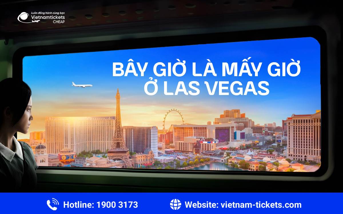 Bây giờ là mấy giờ ở Las Vegas