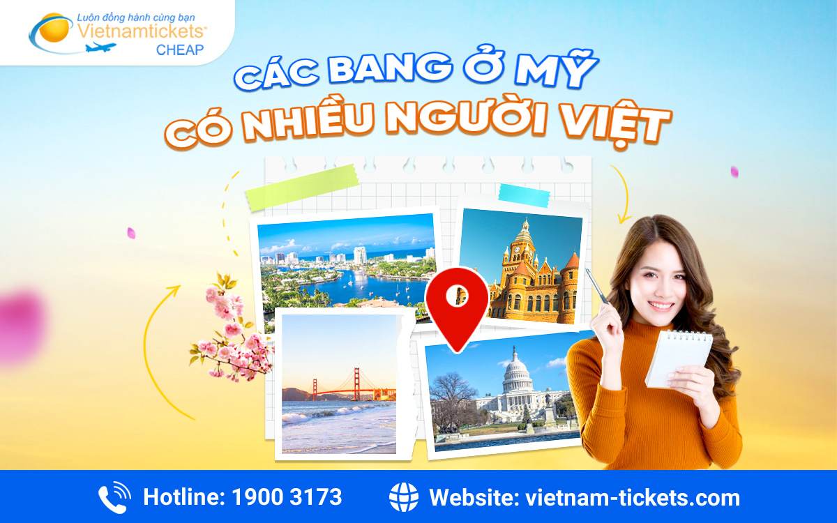 Các bang ở Mỹ có nhiều người Việt là nơi nào? Khám phá ngay