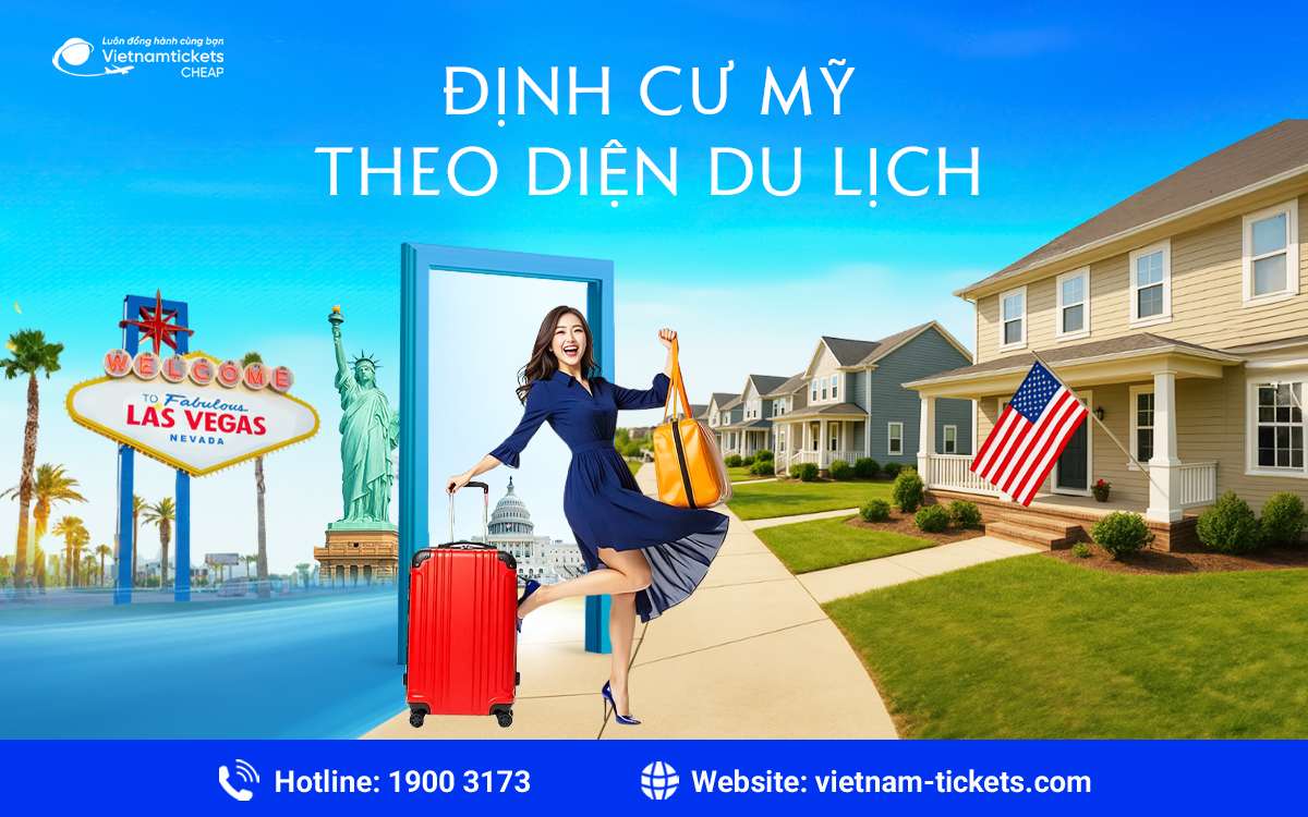 Định cư Mỹ theo diện du lịch
