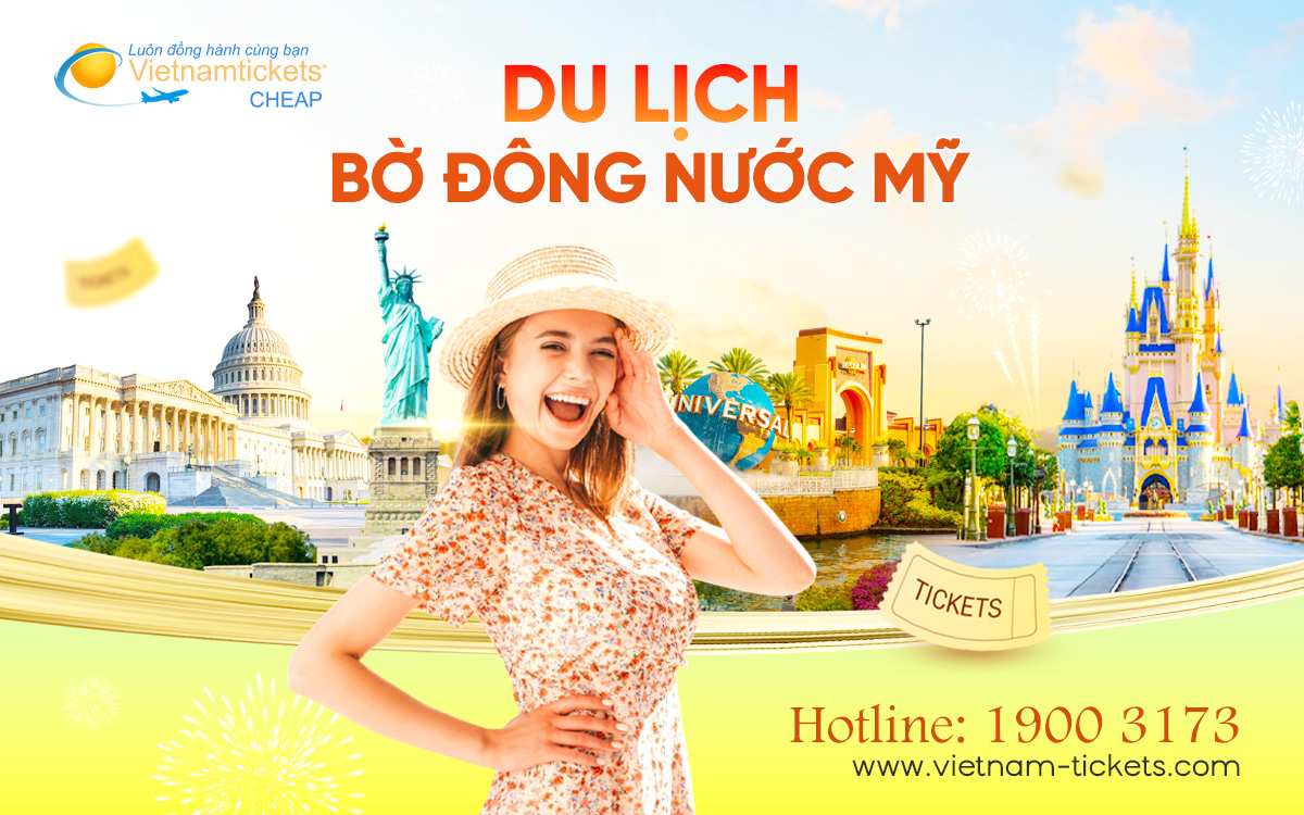Du lịch bờ Đông nước Mỹ có gì hấp dẫn? Khám phá ngay