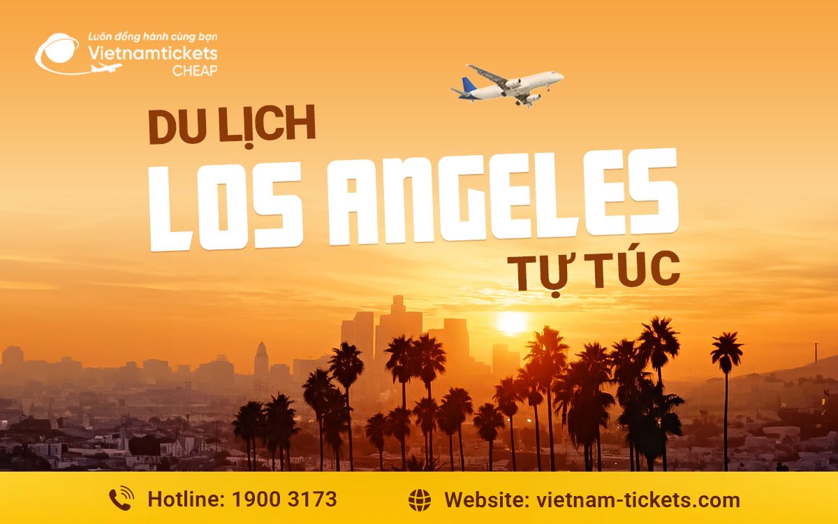 Du lịch Los Angeles tự túc