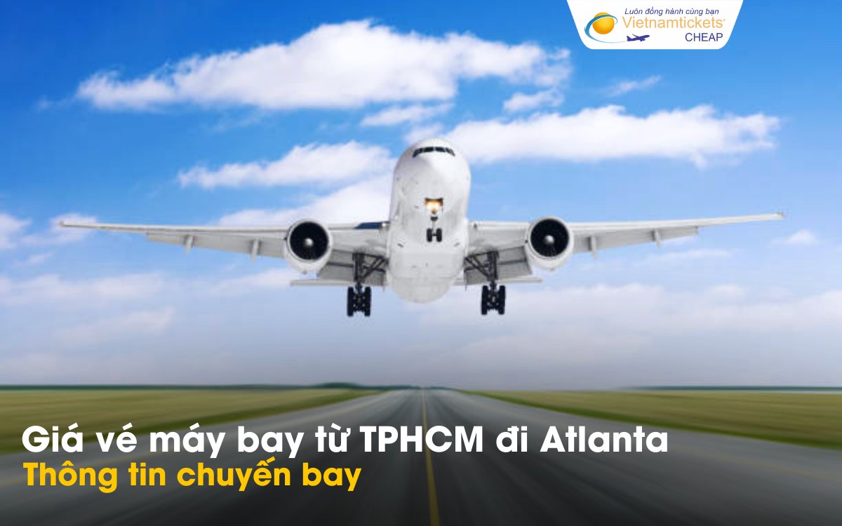 Chuyến bay từ TPHCM đi Atlanta