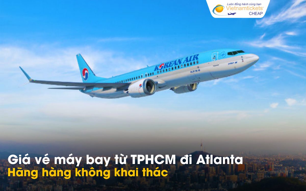 Hãng bay từ TPHCM đi Atlanta