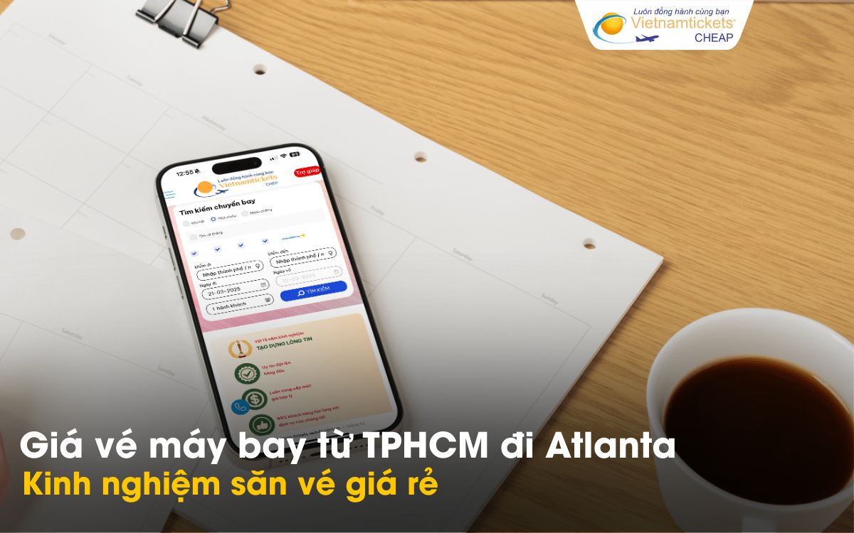 Mẹo săn vé TPHCM đi Atlanta giá rẻ