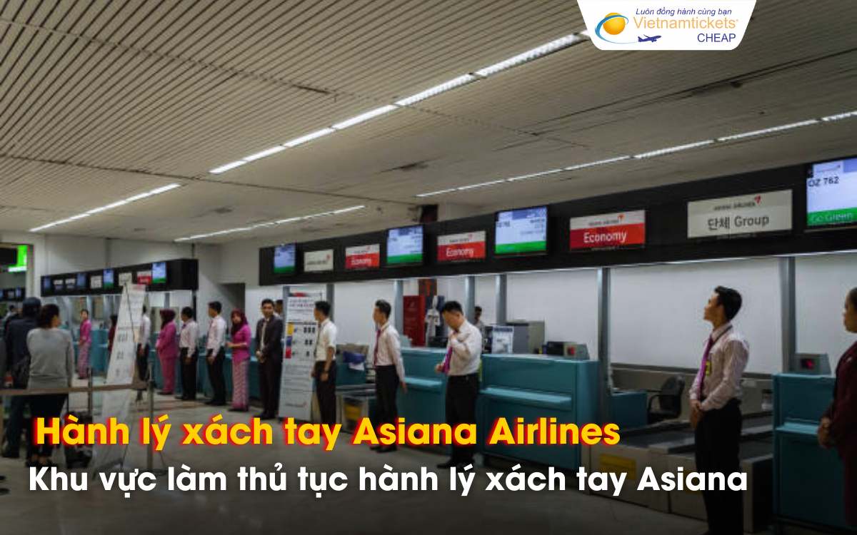 Khu vực làm thủ tục hành lý xách tay Asiana