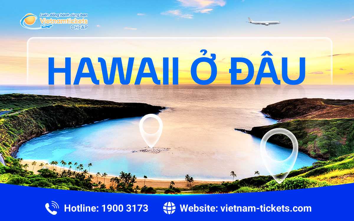 Hawaii ở đâu