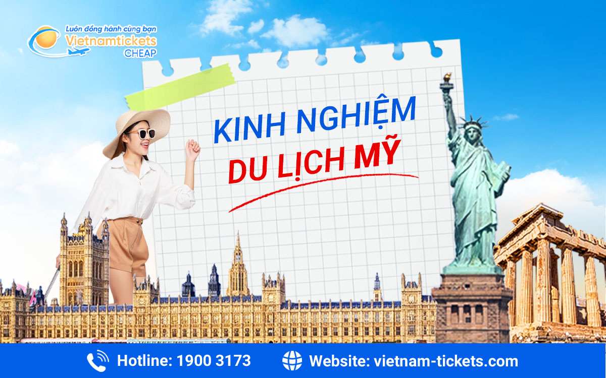 Kinh nghiệm du lịch Mỹ