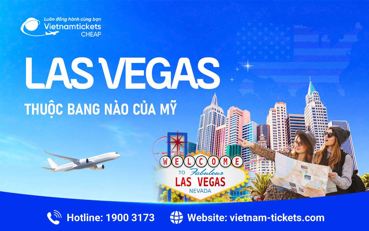 Las Vegas thuộc bang nào của Mỹ