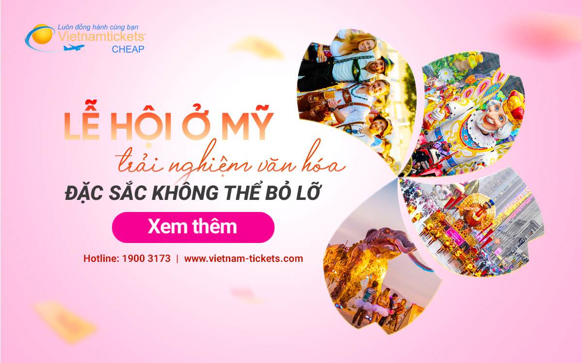 Lễ hội ở Mỹ – Những trải nghiệm đặc sắc mà bạn nên biết