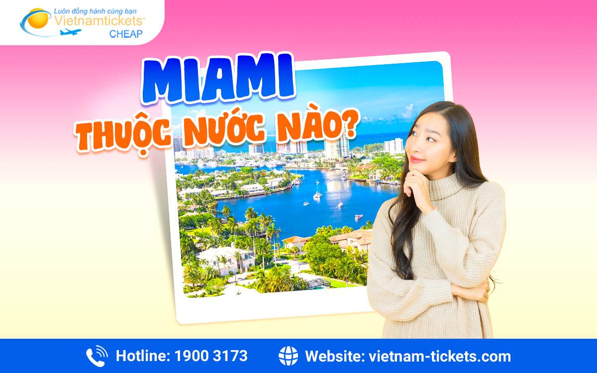 Miami thuộc nước nào