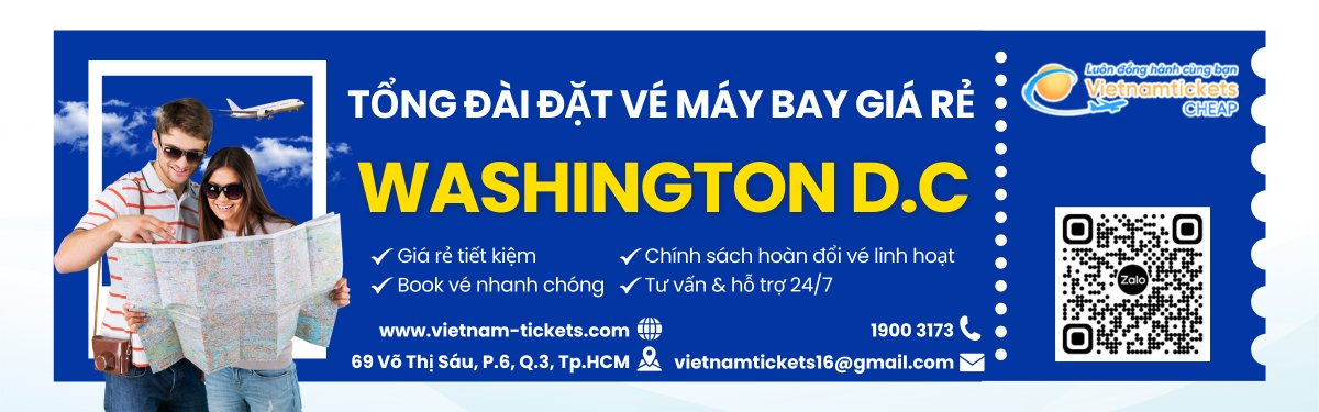 Đặt vé máy bay đến thủ đô của Mỹ giá rẻ