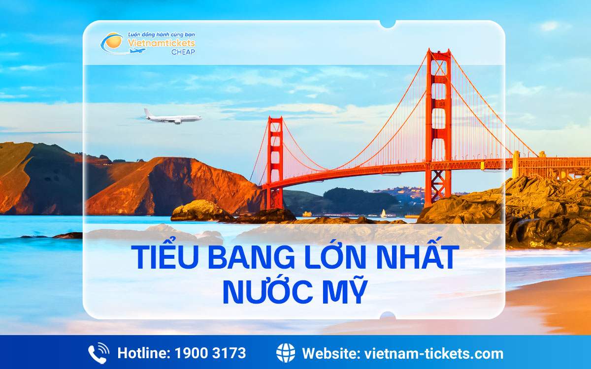 Tiểu bang lớn nhất nước Mỹ