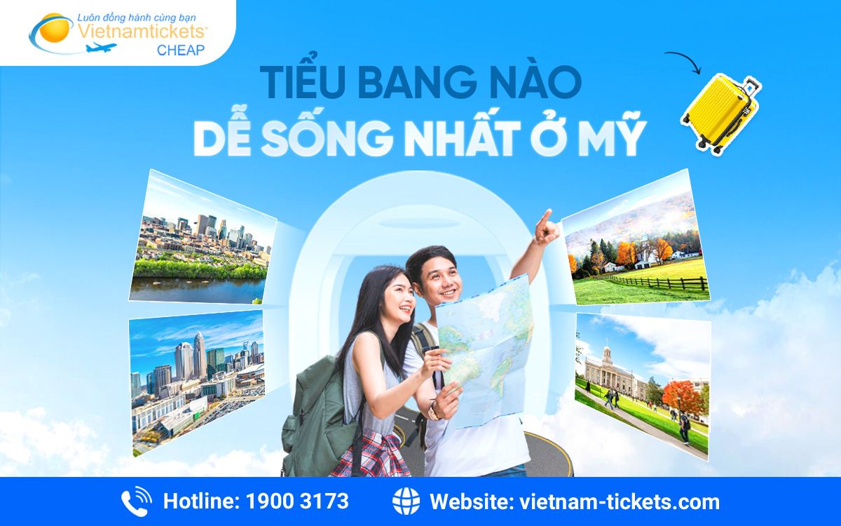 Tiểu bang nào dễ sống nhất ở Mỹ? Khám phá ngay những nơi bạn nên đến
