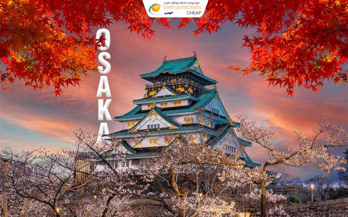 Lâu đài Osaka địa điểm du lịch Osaka