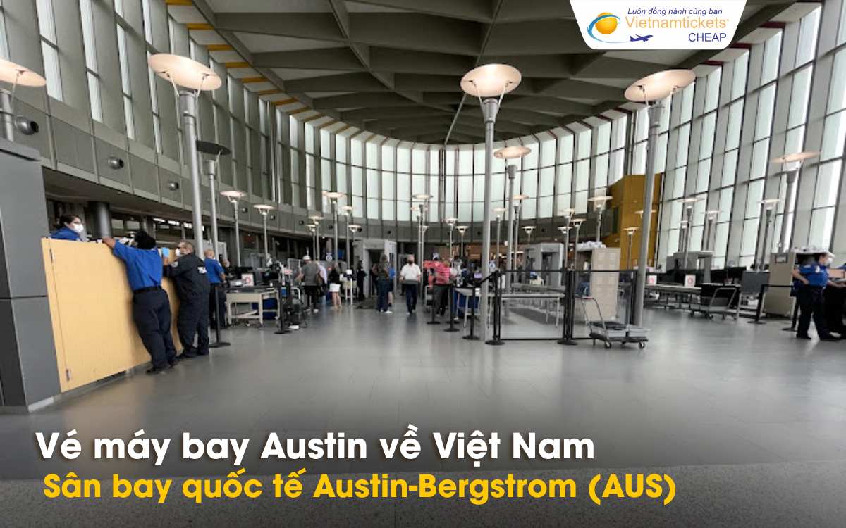 Sân bay quốc tế Austin-Bergstrom (AUS)