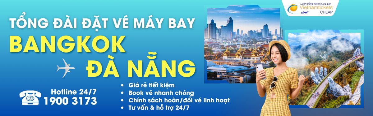 Đặt vé máy bay Bangkok đi Đà Nẵng giá rẻ