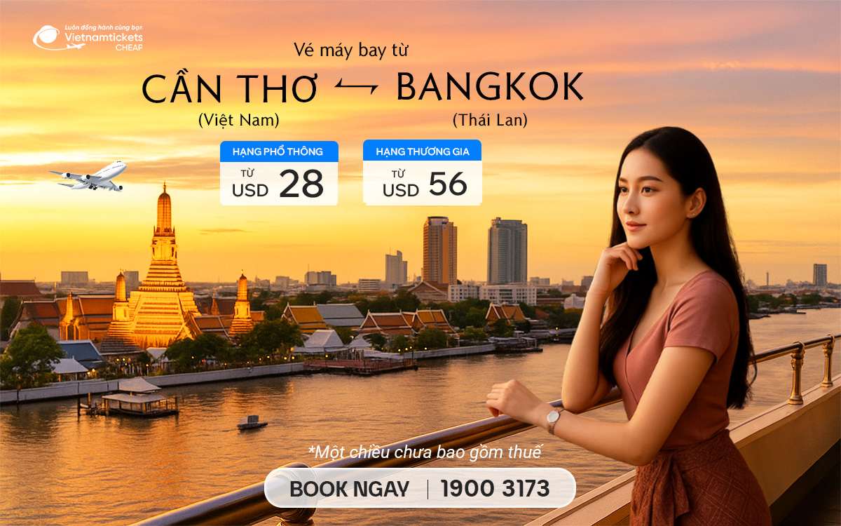 Vé Máy Bay Cần Thơ Bangkok
