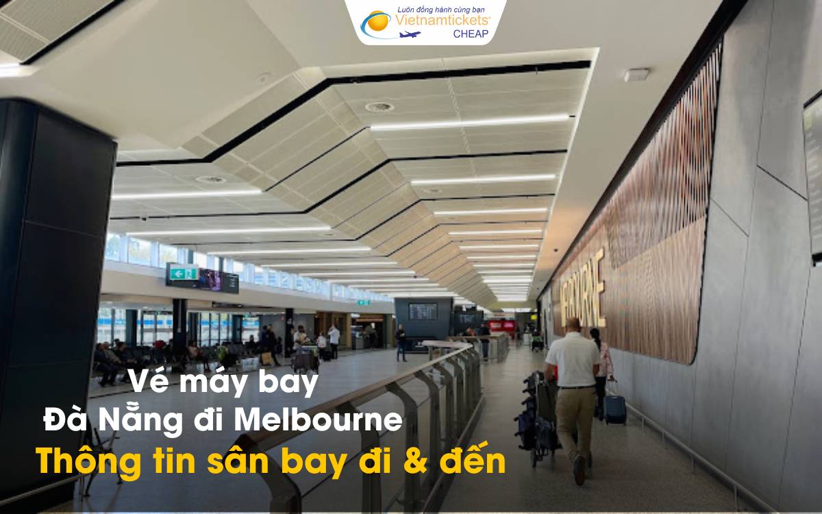 Sân bay đi và đến chặng Đà Nẵng Melbourne