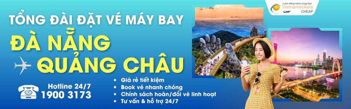 Đặt vé máy bay Đà Nẵng Quảng Châu giá rẻ
