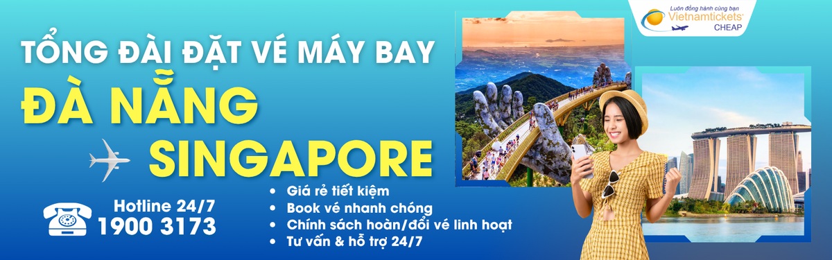 Đặt vé máy bay Đà Nẵng Singapore giá rẻ
