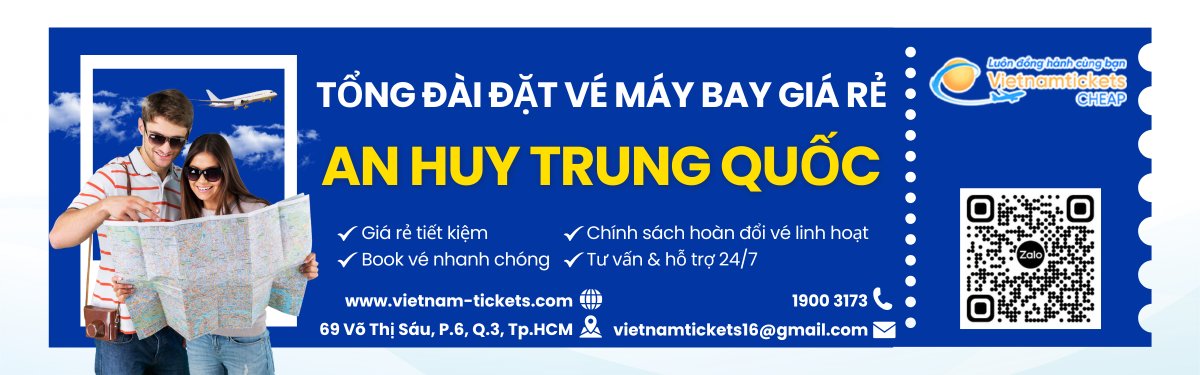 Đặt vé máy bay An Huy Trung Quốc giá rẻ