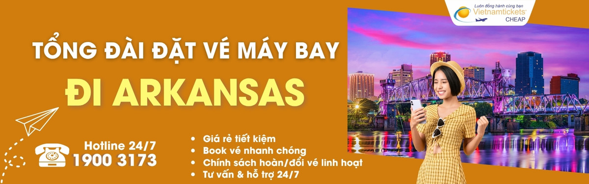 Đặt vé máy bay Arkansas giá rẻ
