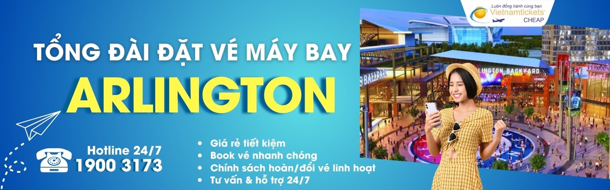 Đặt vé máy bay đi Arlington giá rẻ