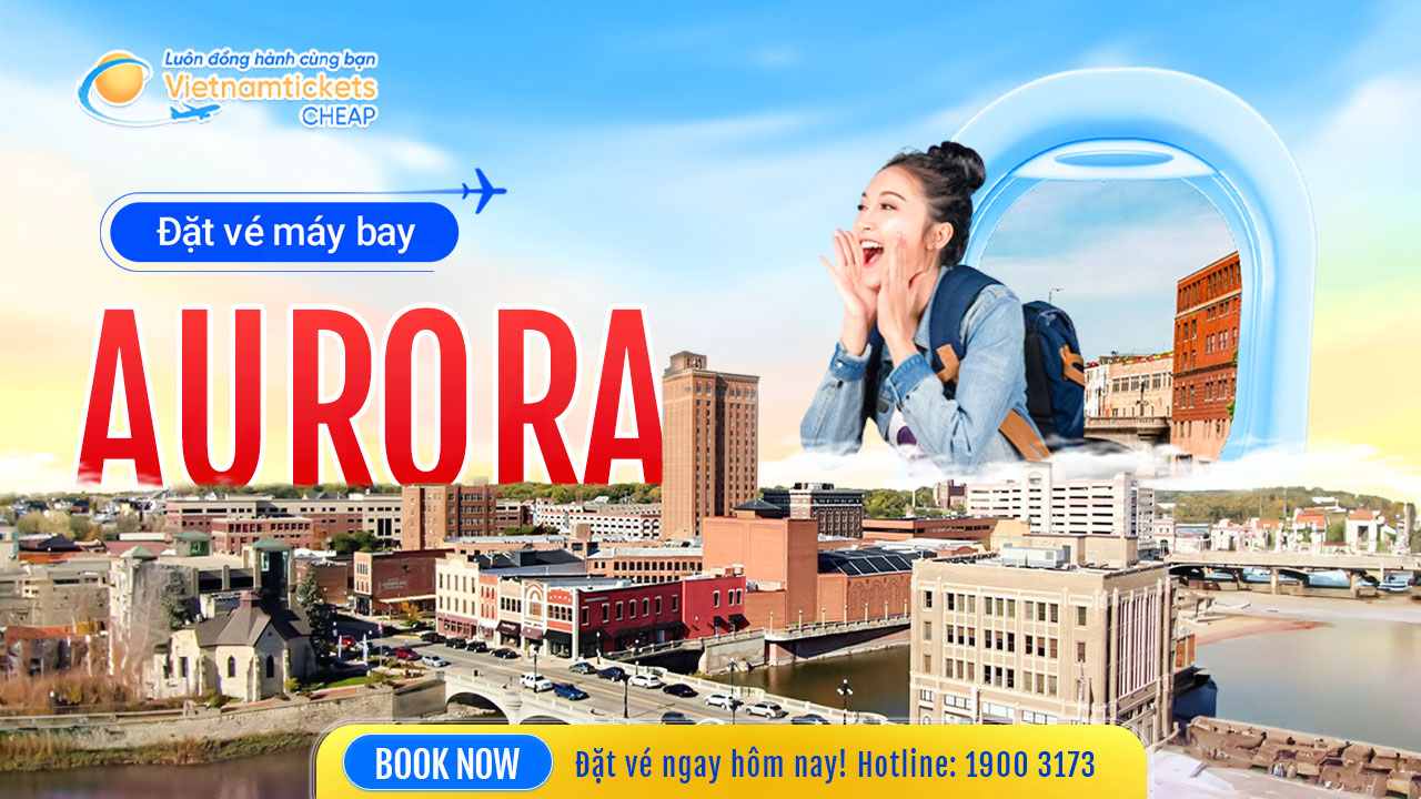 Vé đi Aurora Illinois