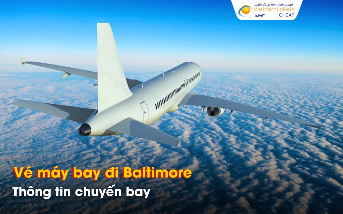 Chuyến bay đi Baltimore từ Việt Nam