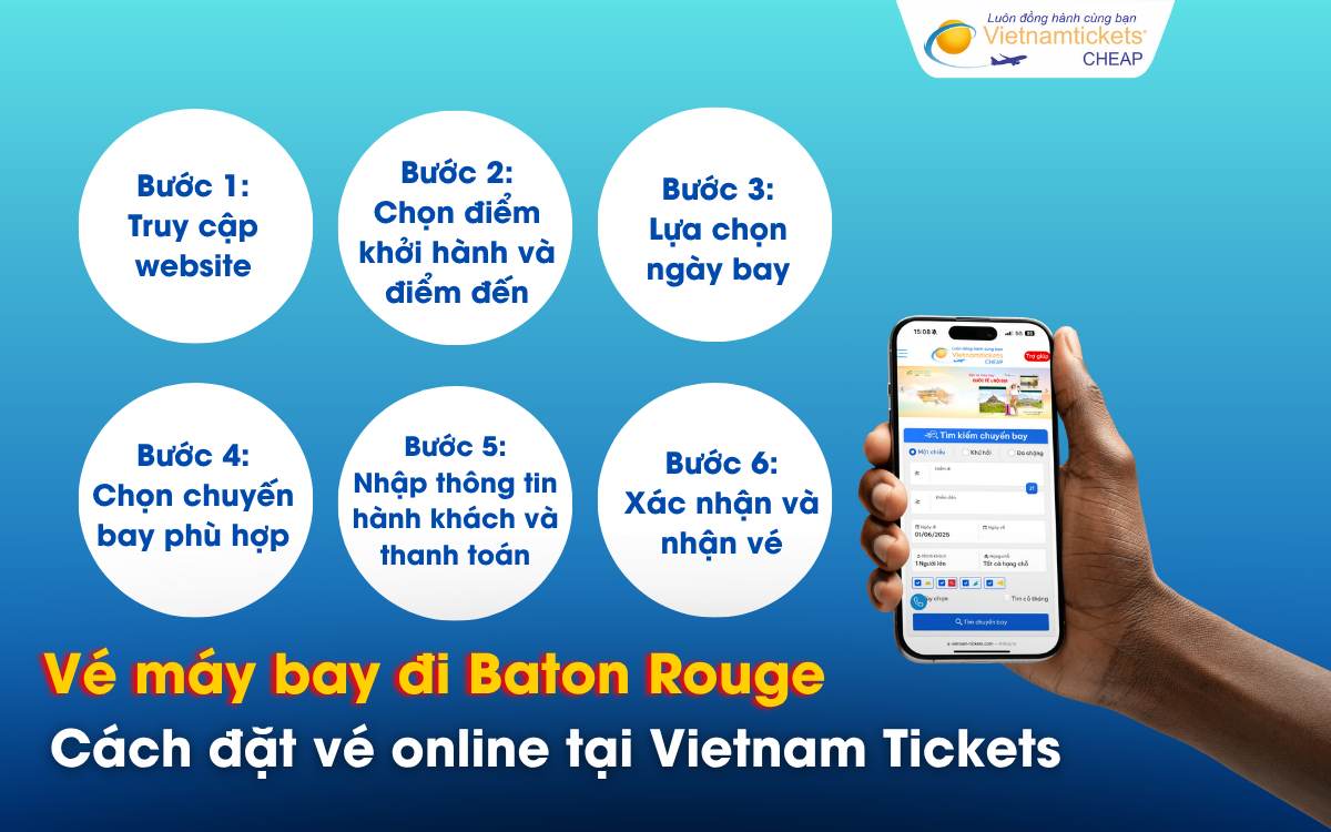 Cách đặt vé đi Baton Rouge online tại Vietnam Tickets