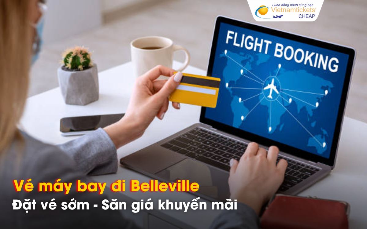 Mẹo săn vé máy bay Belleville giá rẻ